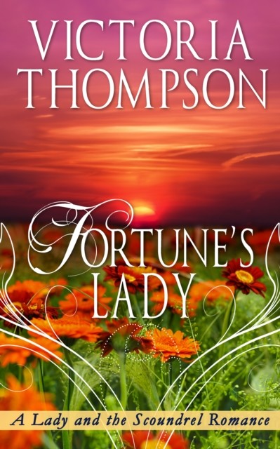 Fortune's Lady, Victoria Thompson