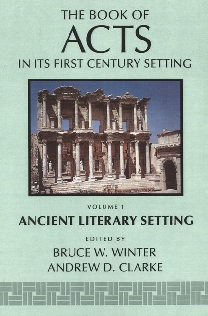 Book of Acts in Its Ancient Literary Setting, Winter