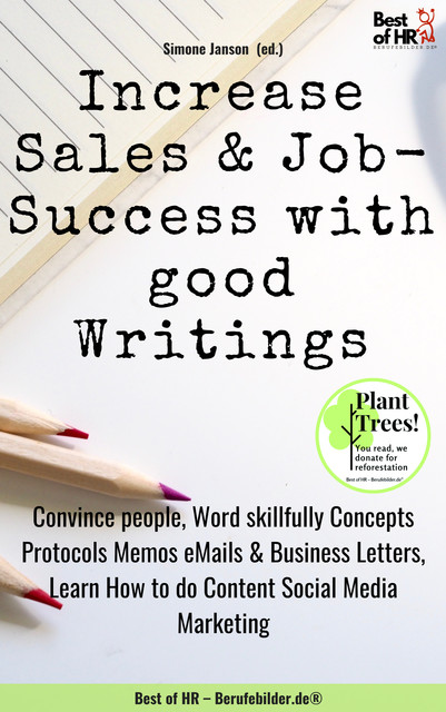 Increase Sales & Job-Success with good Writings, Simone Janson