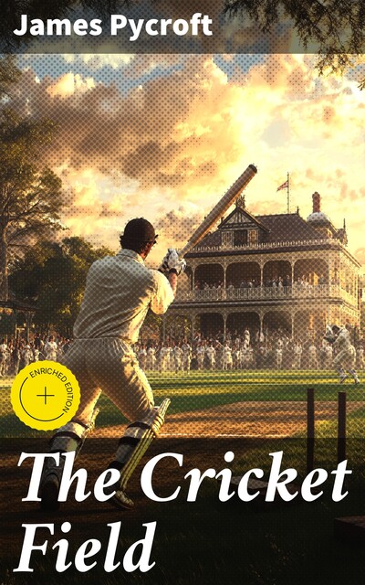 The Cricket Field, James Pycroft