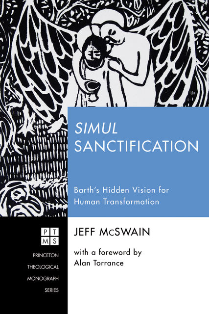 Simul Sanctification, Jeff McSwain