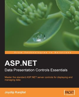 ASP.NET Data Presentation Controls Essentials, Joydip Kanjilal