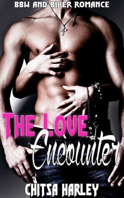 The Love Encounter, Chitsa Harley