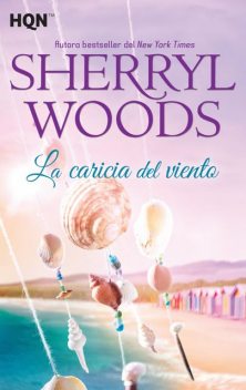 La caricia del viento, Sherryl Woods