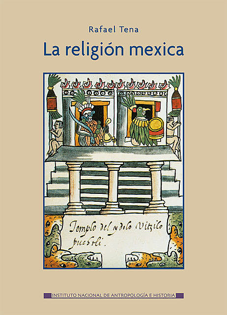 La religión mexica, Rafael Tena