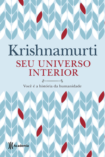 Seu universo interior, Jiddu Krishnamurti