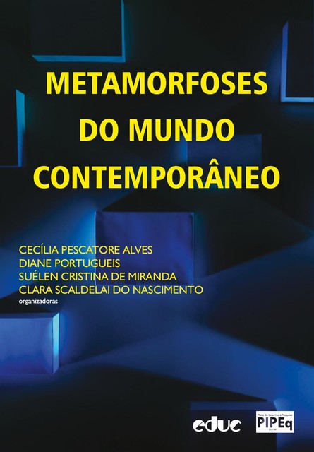 Metamorfoses do mundo contemporâneo, Cecília Pescatore Alves