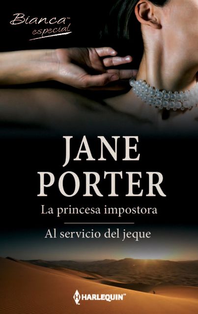 La princesa impostora/Al servicio del jeque, Jane Porter