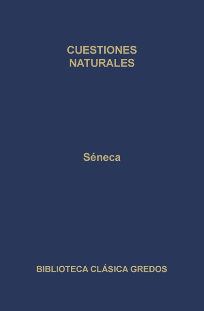 Cuestiones naturales, Seneca