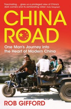 China Road, Rob Gifford