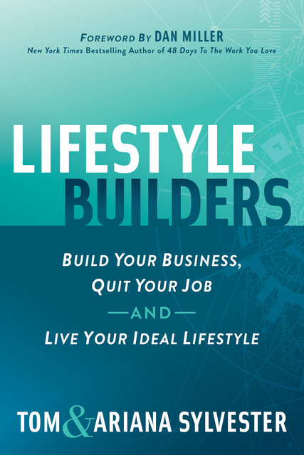 Lifestyle Builders, Ariana Sylvester, Tom Sylvester