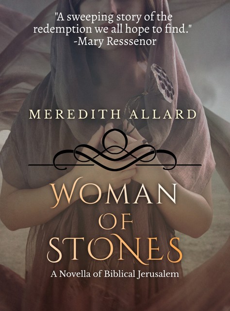 Woman of Stones, Meredith Allard