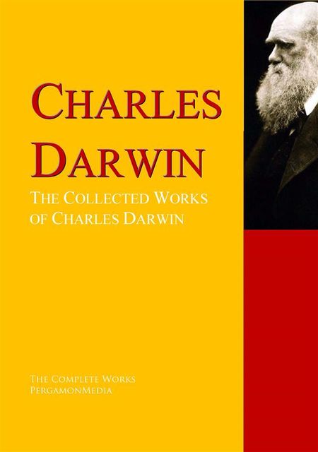 The Collected Works of Charles Darwin, Charles Darwin, Sir Francis Darwin
