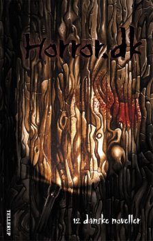 Horror.dk, Hanna Lützen, Erwin Neutzsky-Wulff, Christian Haun, Bjarne Dalsgaard Svendsen, Peter Mouritzen, Kenneth Bøgh Andersen, Dennis Jürgensen, Bernard Ribbeck, Carina Evytt, Jacob Hedegaard Pedersen, Michael Kamp, Teddy Vork