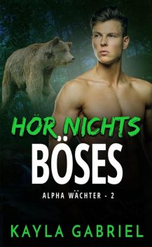 Hör nichts Böses, Kayla Gabriel