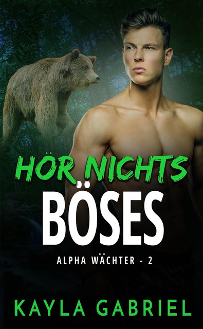 Hör nichts Böses, Kayla Gabriel