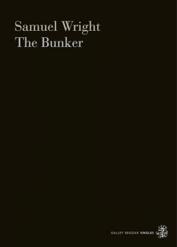 The Bunker, Samuel Wright