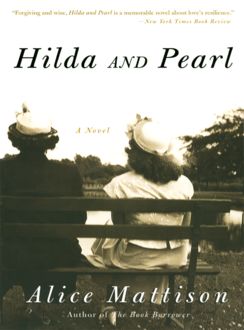 Hilda and Pearl, Alice Mattison