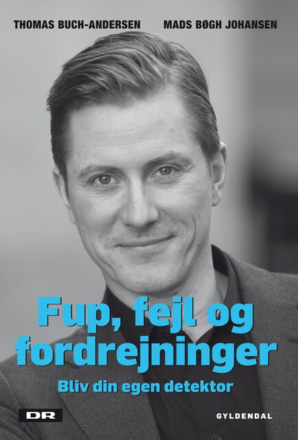 Fup, fejl og fordrejninger, Mads Bøgh Johansen, Thomas Buch-Andersen