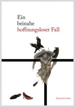Ein beinahe hoffnungsloser Fall, Elisabeth Hug