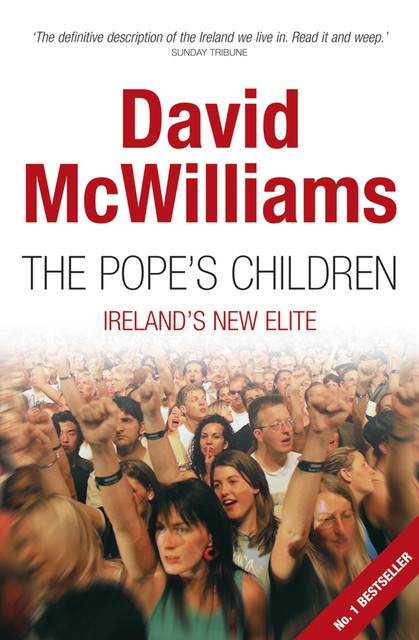 David McWilliams'  The Pope's Children, David McWilliams