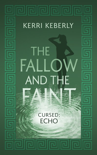 The Fallow and the Faint, Kerri Keberly