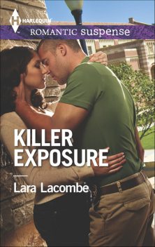 Killer Exposure, Lara Lacombe