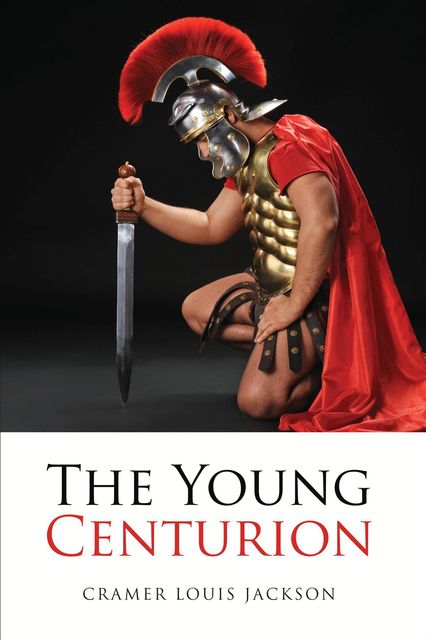 The Young Centurion, Cramer Louis Jackson