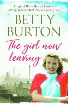The Girl Now Leaving, Betty Burton