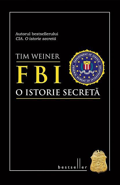 FBI. O istorie secretă, Tim Weiner