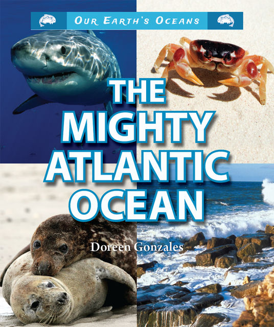 The Mighty Atlantic Ocean, Doreen Gonzales