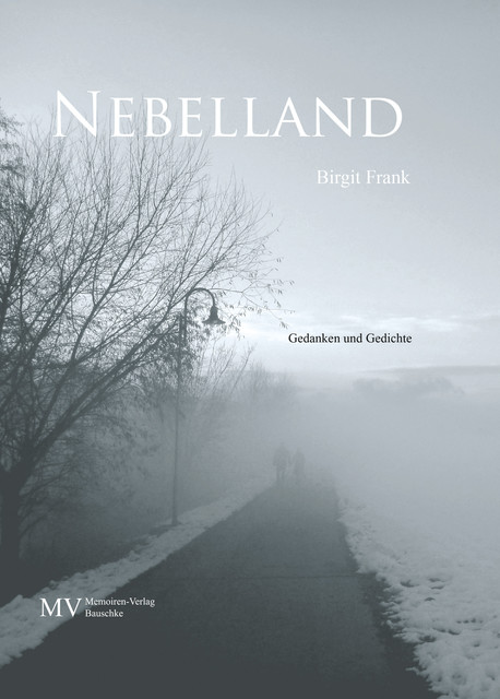 Nebelland, Birgit Frank