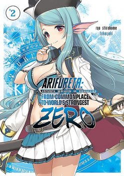 Arifureta Zero: Volume 2, Ryo Shirakome