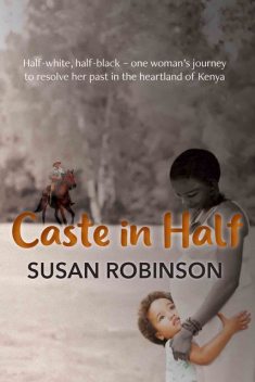 Caste in Half, Susan Robinson