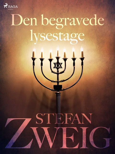 Den begravede lysestage, Stefan Zweig