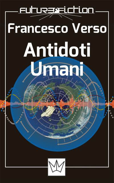 Antidoti Umani, Francesco Verso