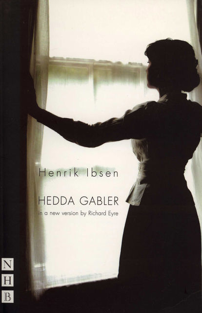 Hedda Gabler (NHB Modern Plays), Henrik Ibsen