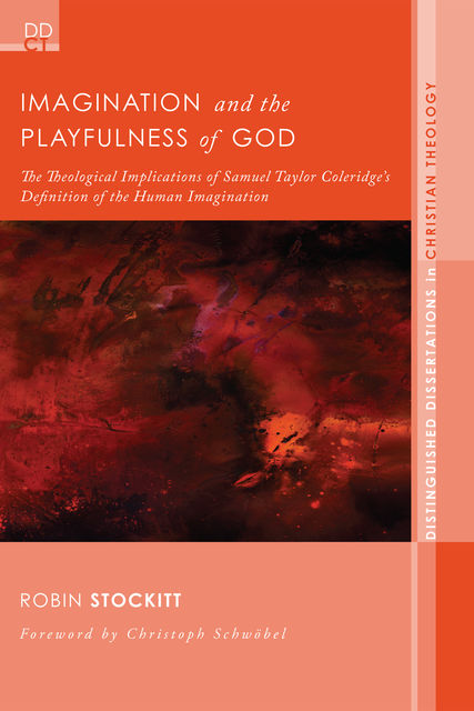 Imagination and the Playfulness of God, Robin Stockitt