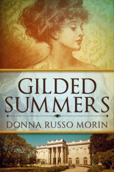 Gilded Summers, Donna Russo Morin
