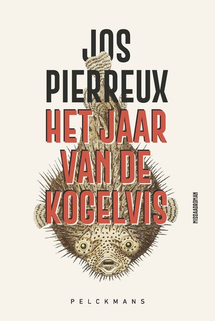 Het jaar van de kogelvis, Jos Pierreux