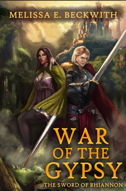 War of the Gypsy, Melissa E. Beckwith