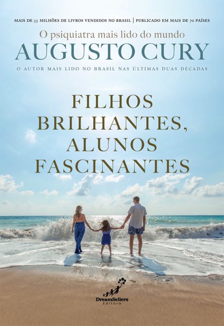 Filhos brilhantes, alunos fascinantes, Augusto Cury