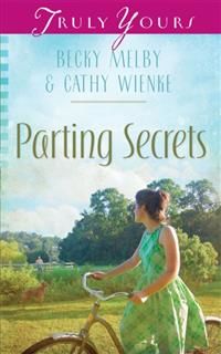 Parting Secrets, Becky Melby