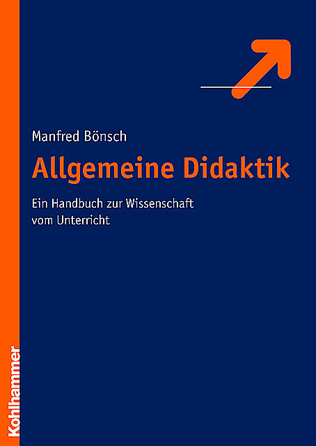 Allgemeine Didaktik, Manfred Bönsch