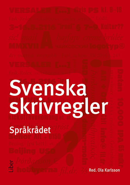 Svenska skrivregler, Ola Karlsson
