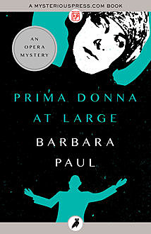 Prima Donna at Large, Barbara Paul