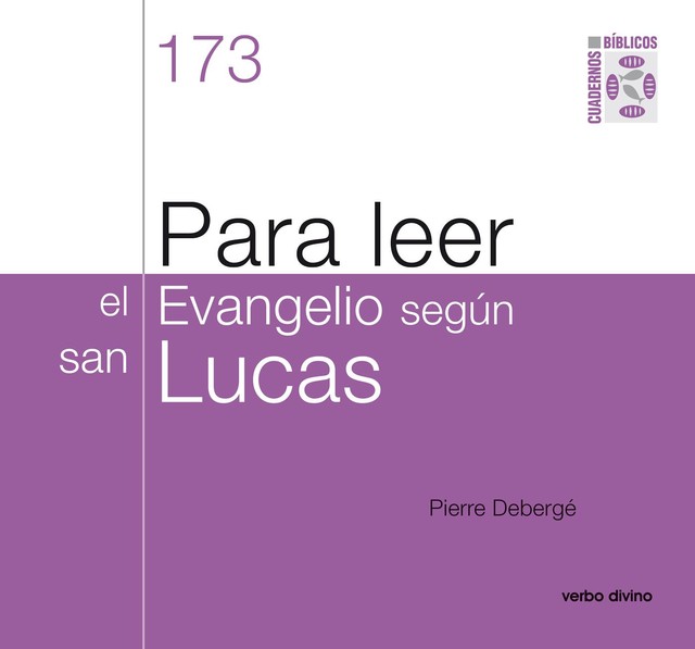 Para leer el evangelio según san Lucas, Pierre Debergé