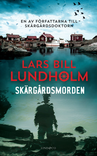 Skärgårdsmorden, Lars Bill Lundholm