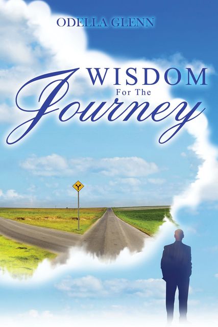 Wisdom for the Journey, Odella Glenn