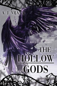The Hollow Gods, Vrana A.J.